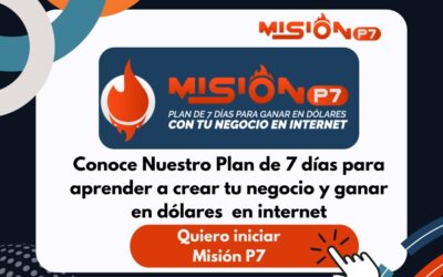 Inicia tu negocio de Marketing de cero a experto en 7 días con Misión P7