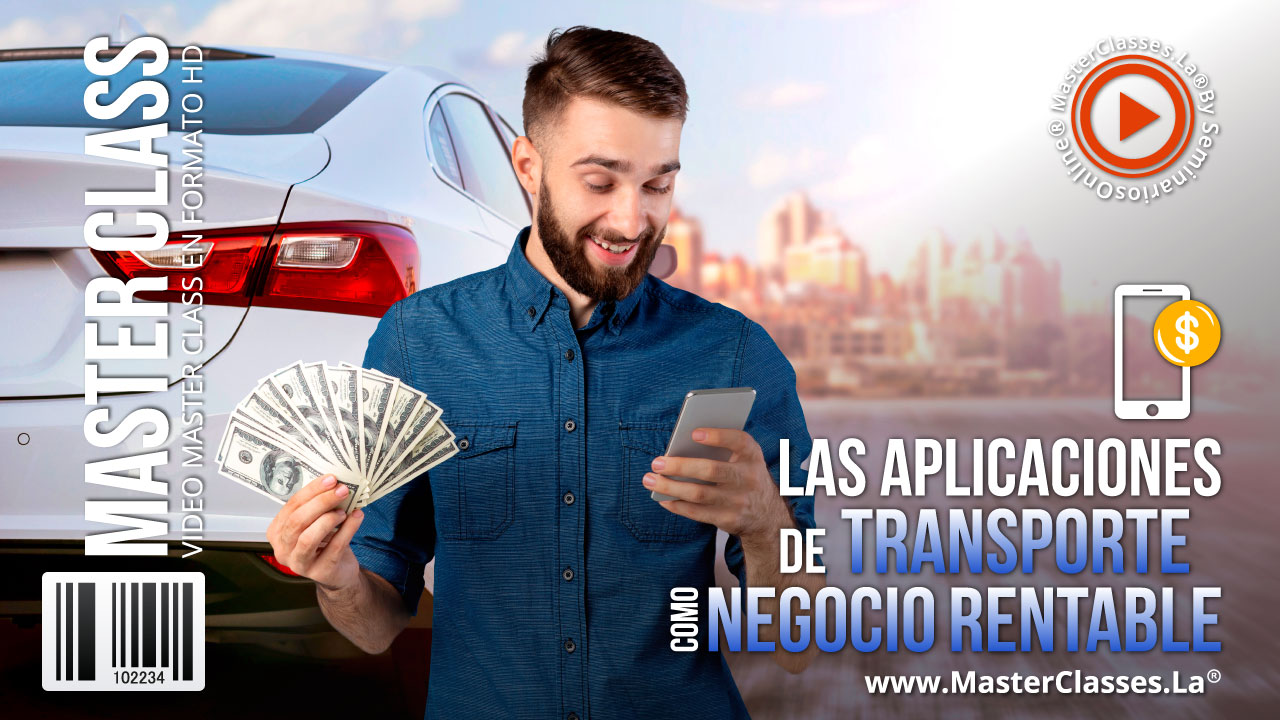 Las Aplicaciones de Transporte como Negocio Rentable