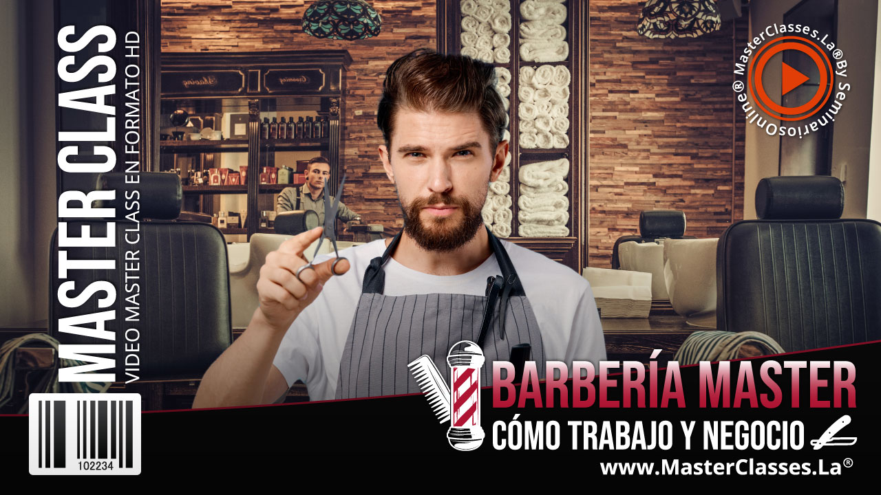 MasterClass Barberia Master Como Trabajo y Negocio