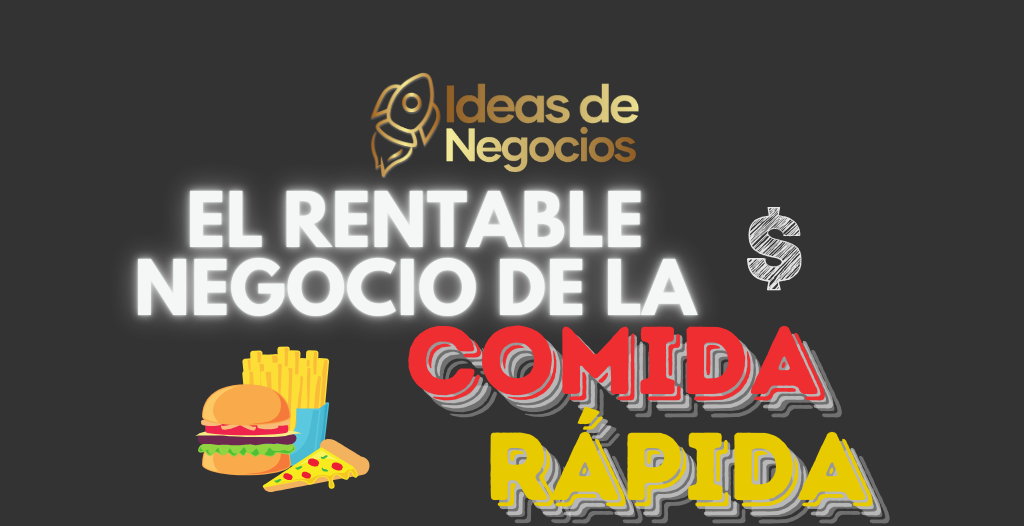 El rentable negocio de la comida rápida